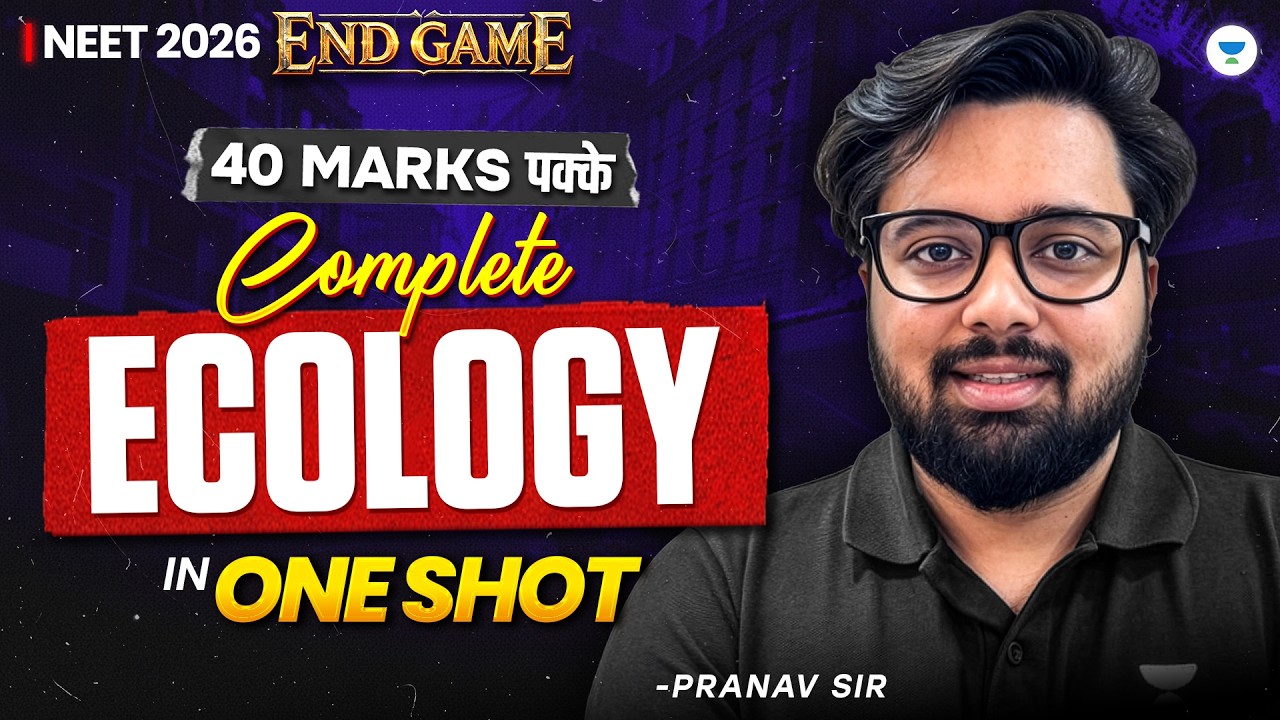 Ecology - One Shot | End Game  | NEET 2026 | Pranav Sir