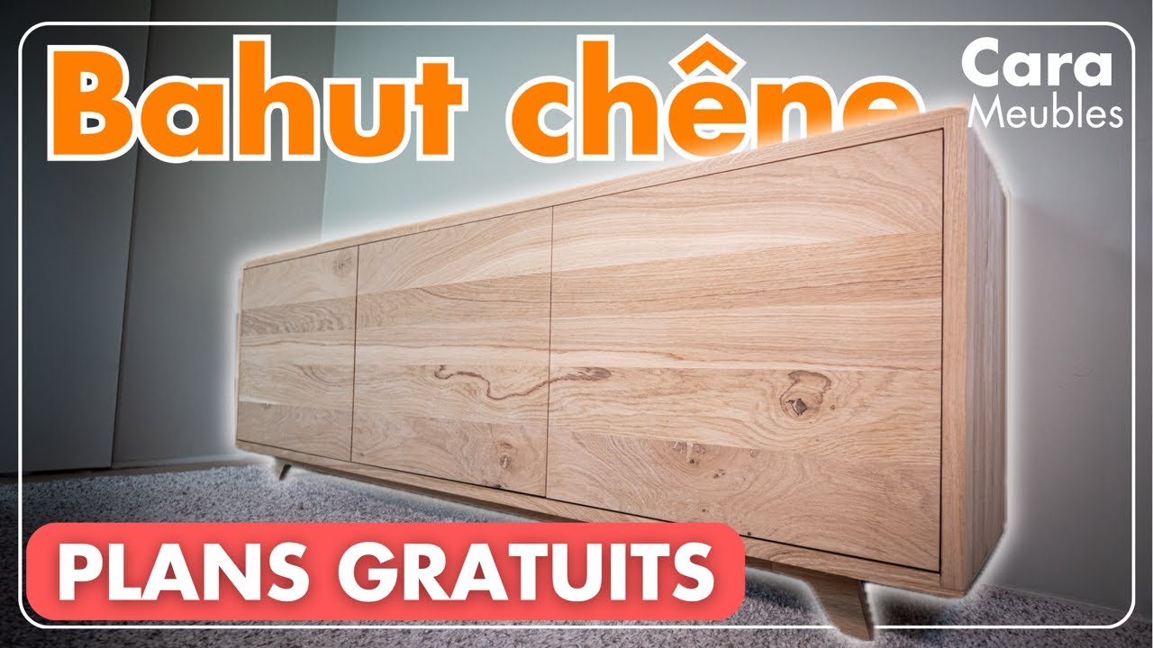 Fabriquer un BAHUT trois portes en chêne. DIY. Cara Meubles.