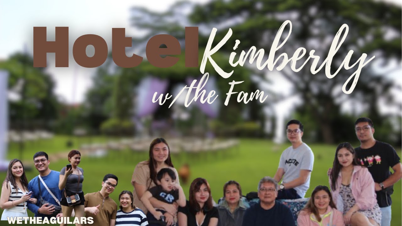 Hotel Kimberly Tagaytay | Family Day (June 14-15,2025)