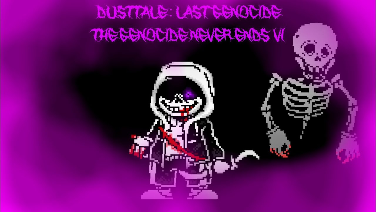 Dusttale: Last Genocide - Phase 2 - The Genocide Never Ends VI(Cover V2)