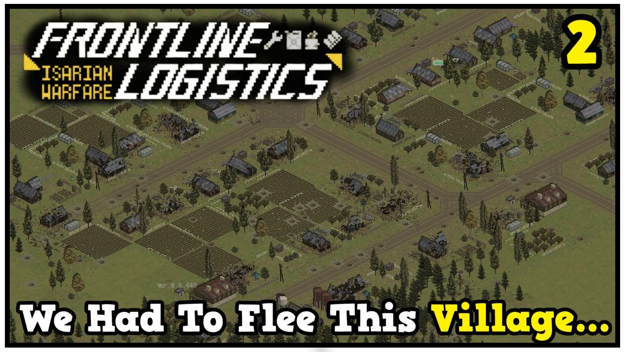 Relentless Artillery Forced Me To Flee The Village In Frontline Logistics Isarian Warfare #2