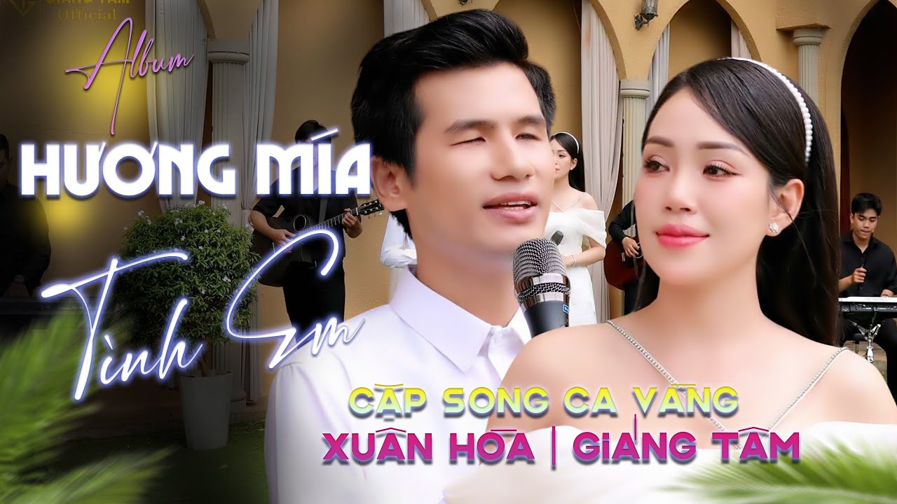 🔥 Cặp Đ&ocirc;i Đang HOT H&ocirc;m Nay | Tuyển Tập HƯƠNG M&Iacute;A T&Igrave;NH EM 🚀GI&Aacute;NG T&Acirc;M ft XU&Acirc;N H&Ograve;A 🚀