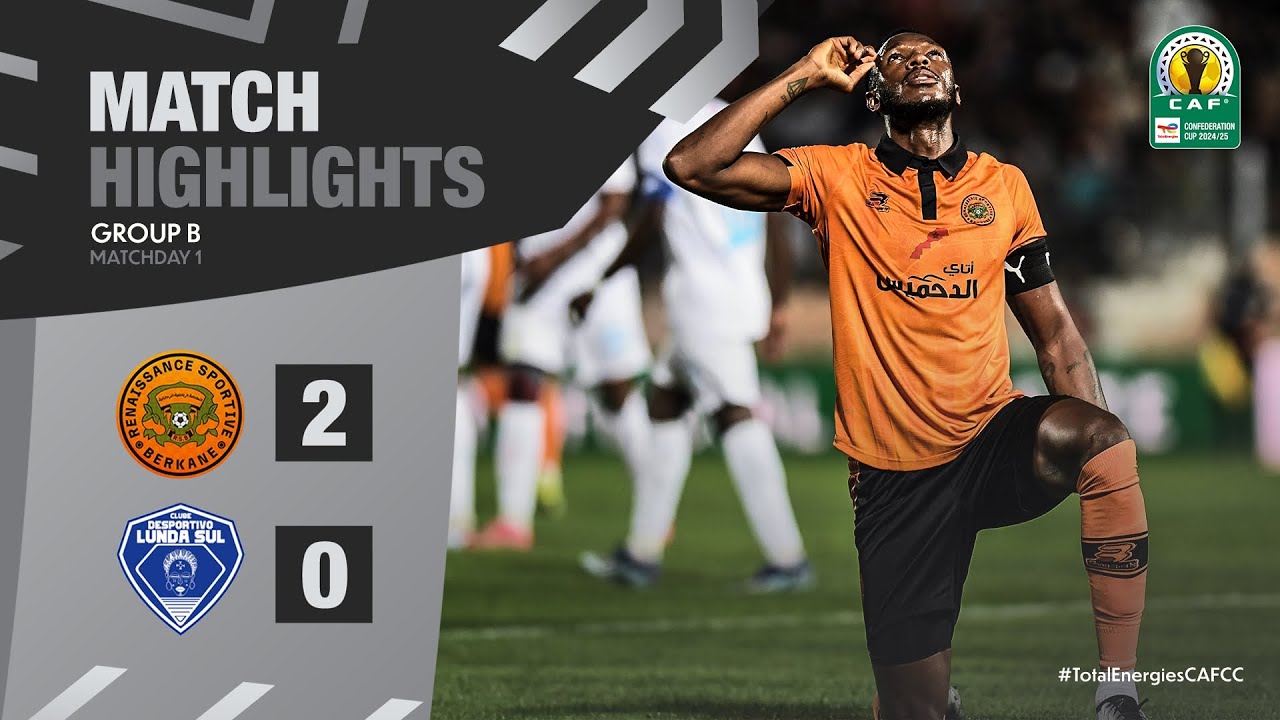 HIGHLIGHTS | RS Berkane 🆚 CD Lunda-Sul | Matchday 1 | 2024/25 #TotalEnergiesCAFCC