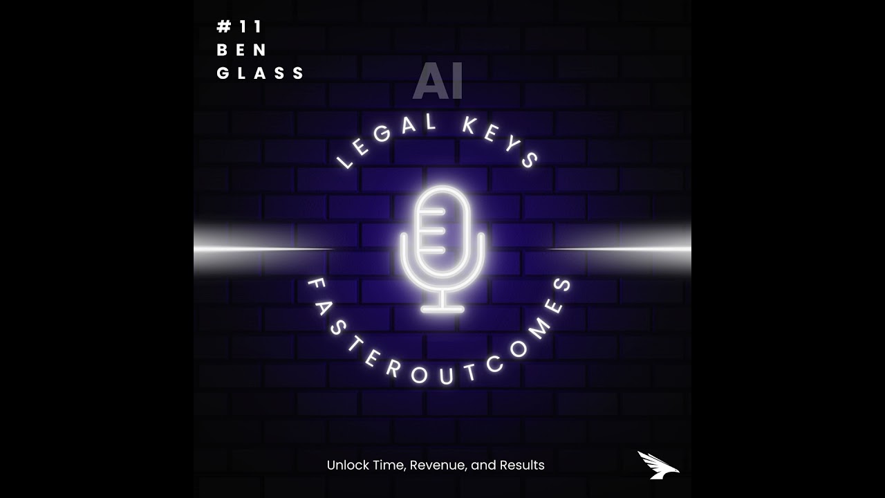 Break the Mold: Building a Law Firm Around What You Believe In with Ben Glass