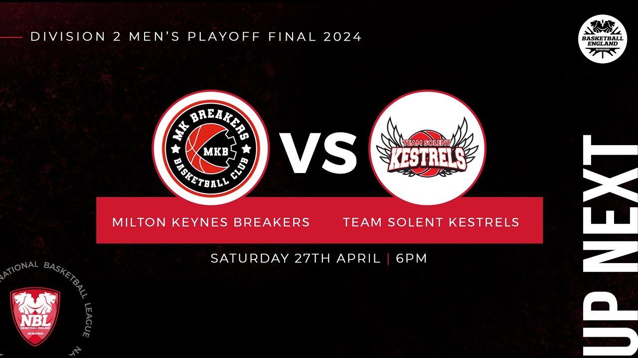 Division Two Men's Playoff Final: Milton Keynes Breakers v Team Solent Kestrels - 27.04.24
