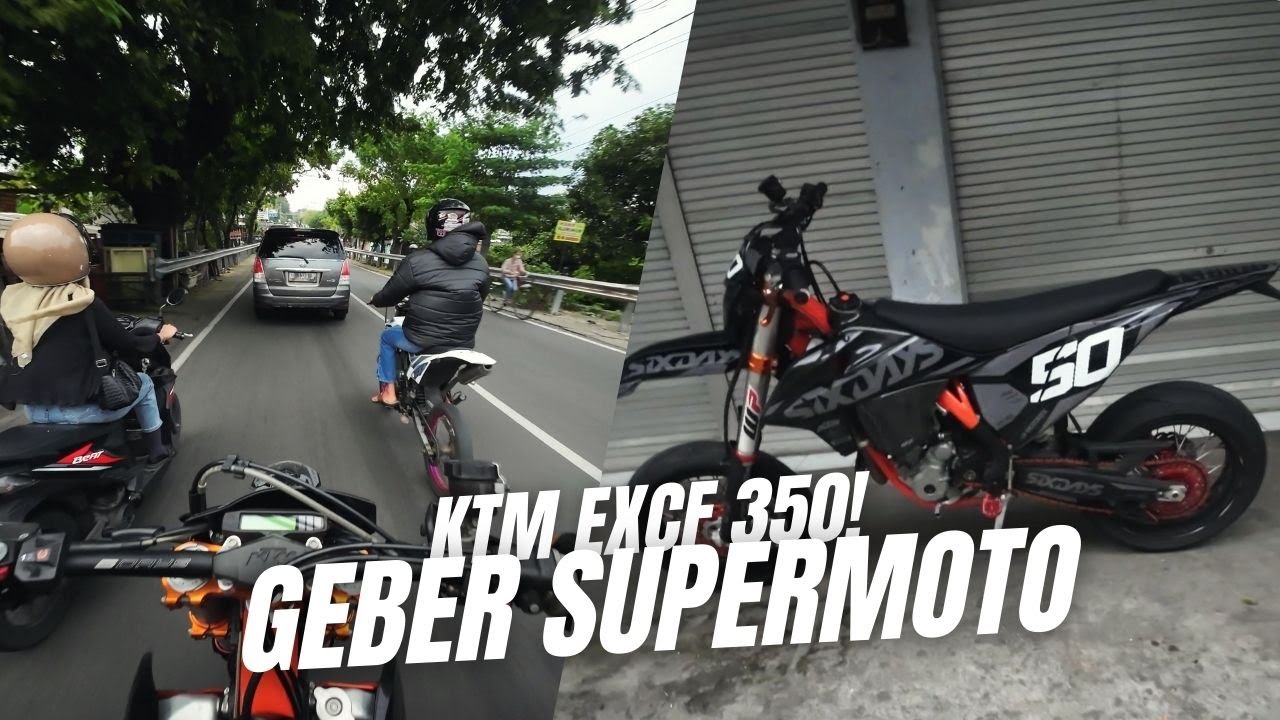 Supermoto Paling Ganteng ❗KTM EXCF 350