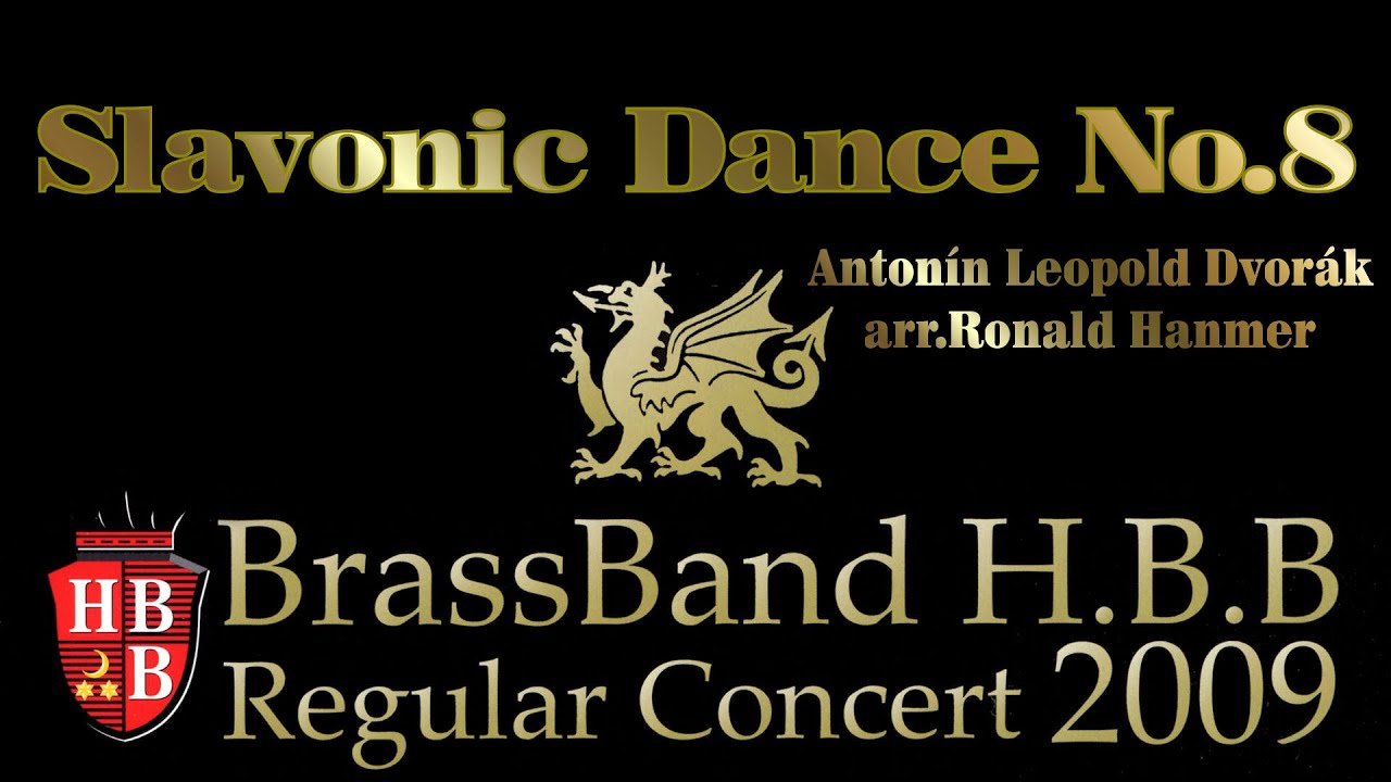 Slavonic Dance No 8 (Antonín Leopold Dvořák / arr.Ronald Hanmer) Regular Concert 2009