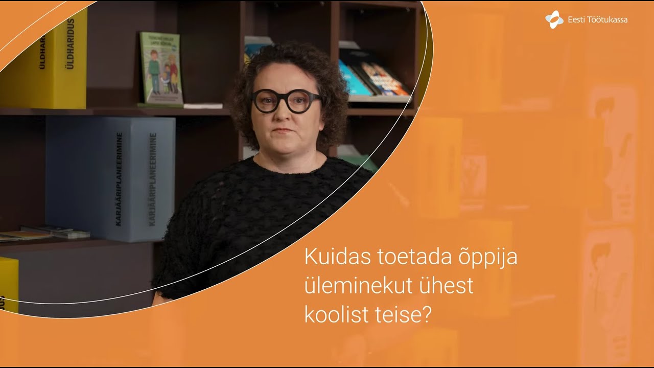 Kuidas toetada &otilde;ppija &uuml;leminekut &uuml;hest koolist teise?