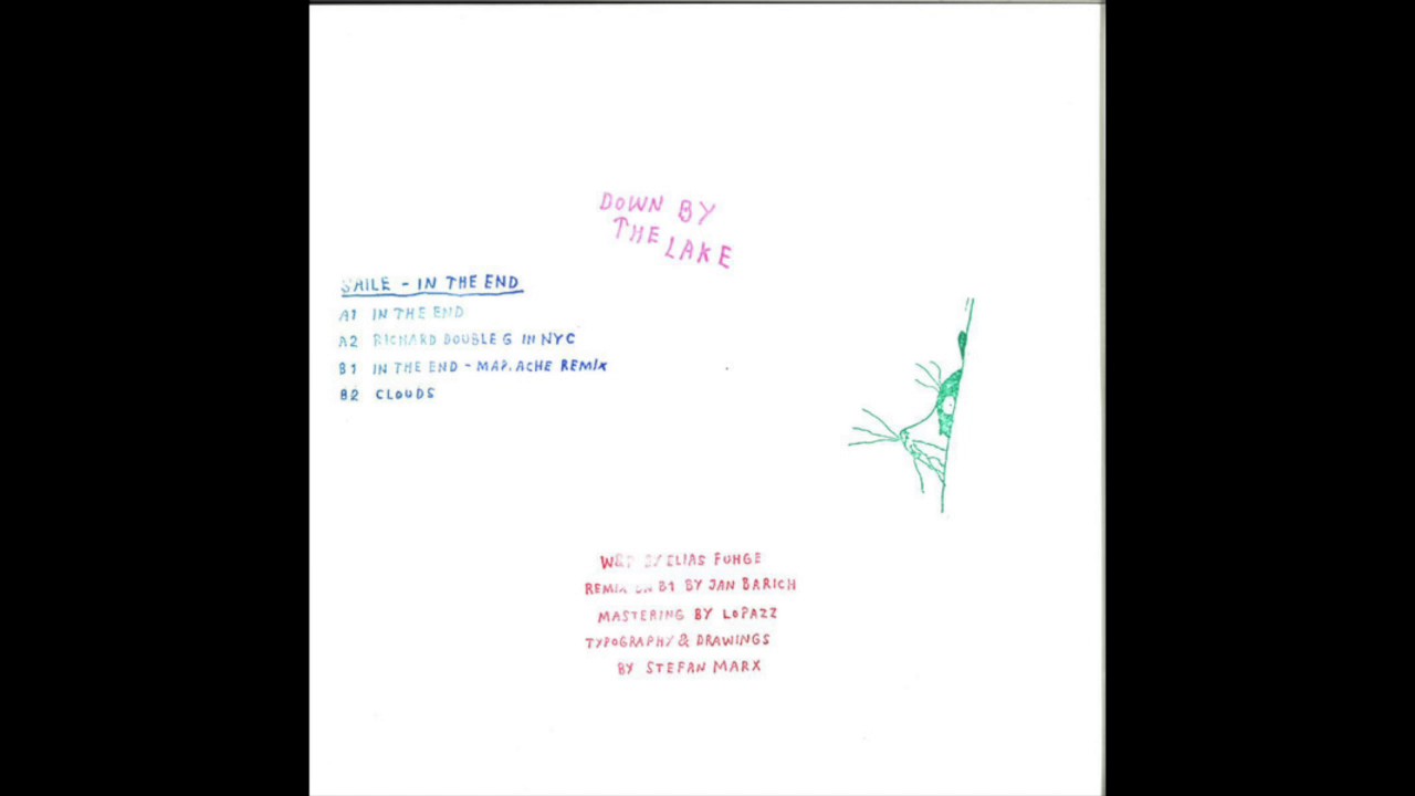 Down By The Lake 01 - Saile - In The End - map.ache Remix