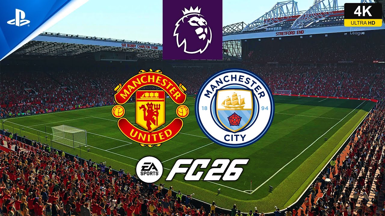 FC 26 - Manchester United vs Manchester City - gameplay ps5 4K espa&ntilde;ol latino