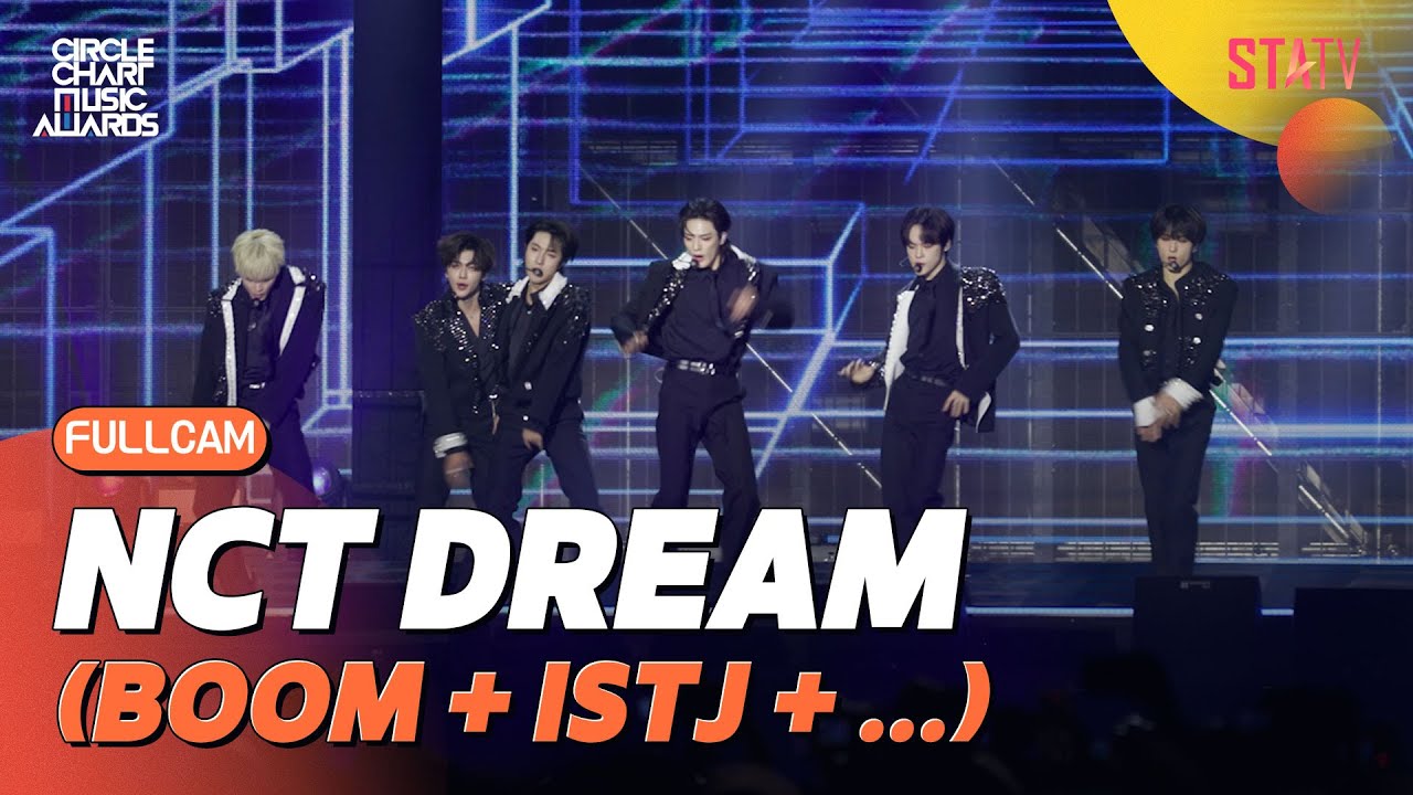 [CCMA 직캠] NCT DREAM(엔시티드림) 'BOOM + Broken Melodies +ISTJ'