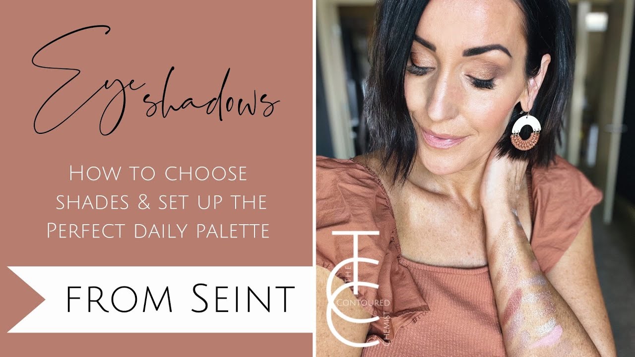 Seint Eyeshadows / Choosing Shades and the Perfect Everyday Palette