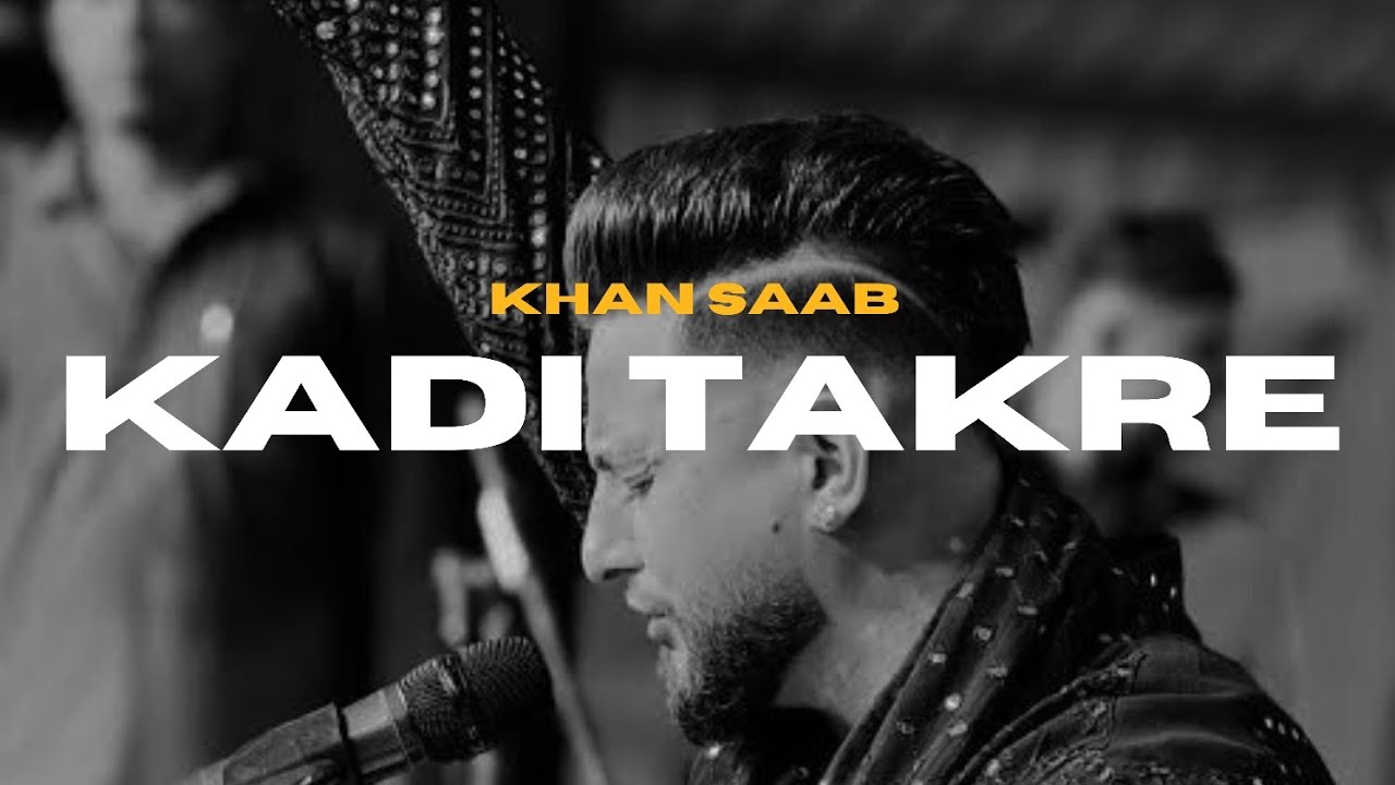 KADI TAKRE (Remix) | Khan Saab | Arsh Beatz | Khan Saab New Punjabi Songs 2025