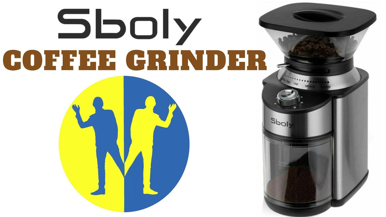 Sboly Coffee Grinder Review- Mirror Twins