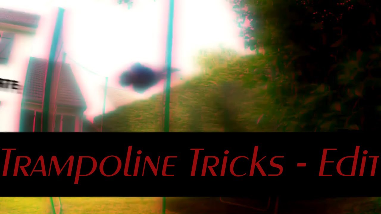 Trampoline tricks - Crankthatnovember [Edit]