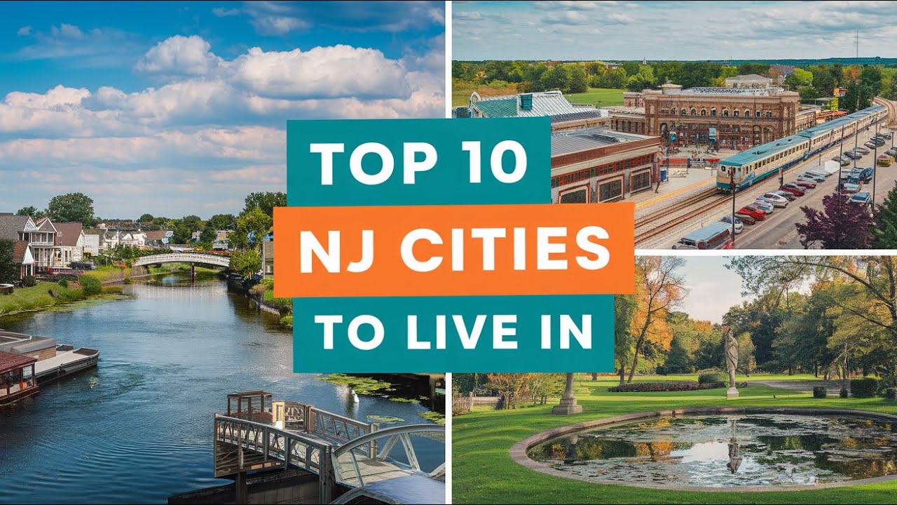 Top 10 Best Cities to Live in New Jersey