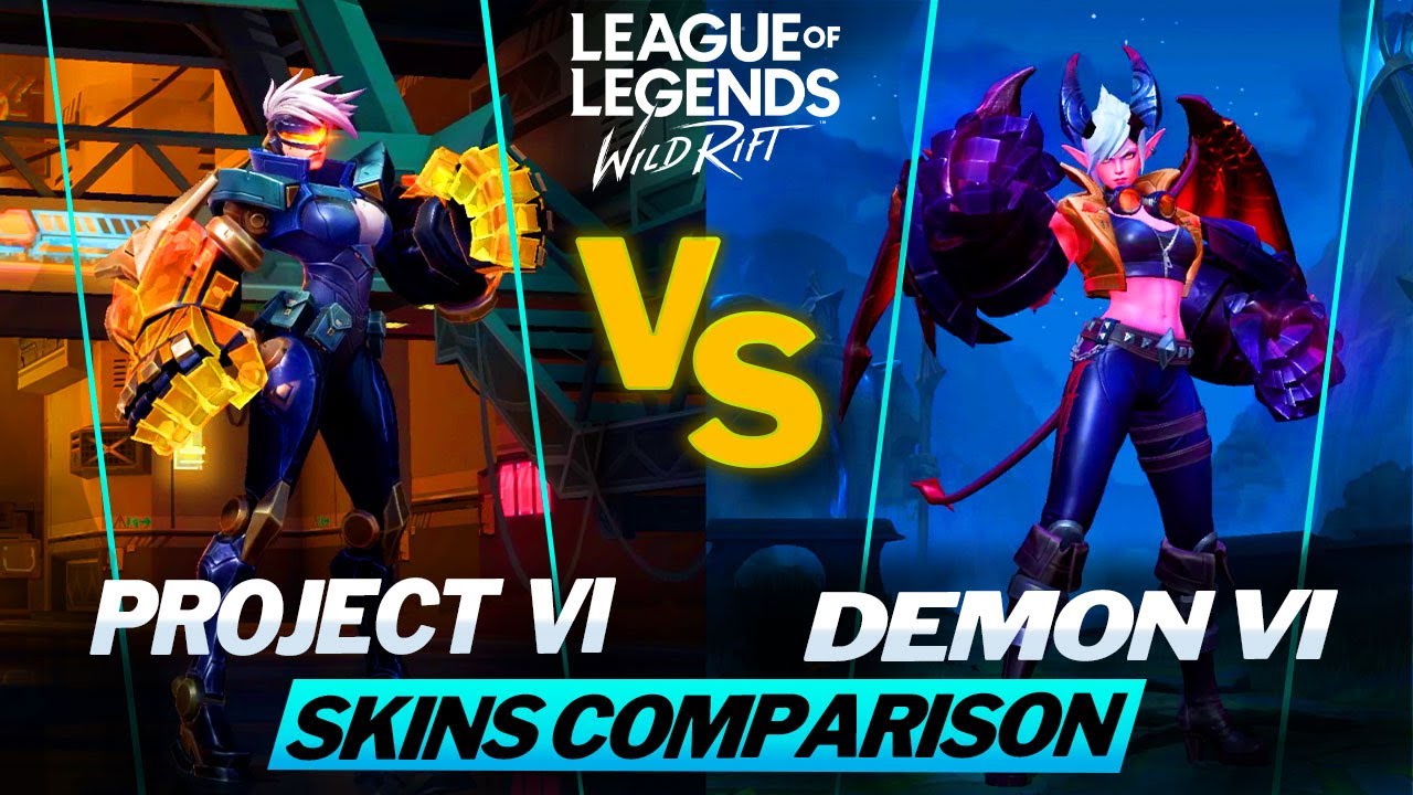 Project VI VS Demon VI ( Skins Comparison ) - Wild Rift