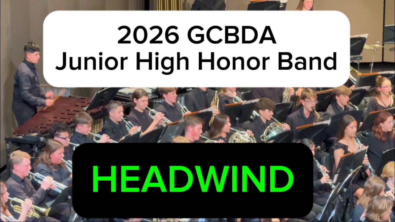 HEADWIND ~ 2026 GCBDA Junior High Honor Band 