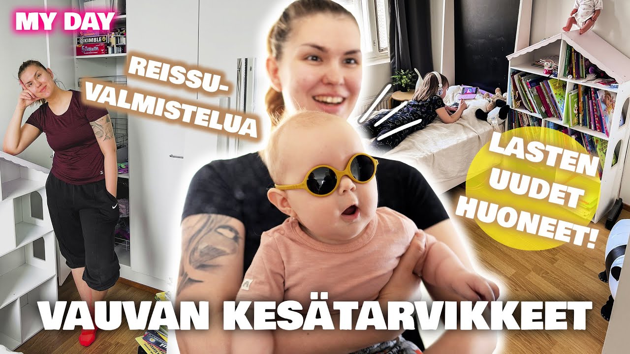 MY DAY: LAPSILLE OMAT HUONEET & REISSUVALMISTELUITA