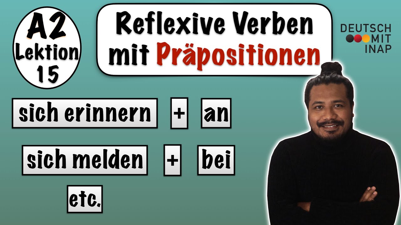 A2- Lektion 15 | Reflexive Verben mit Präpositionen | German reflexive verbs with prepositions