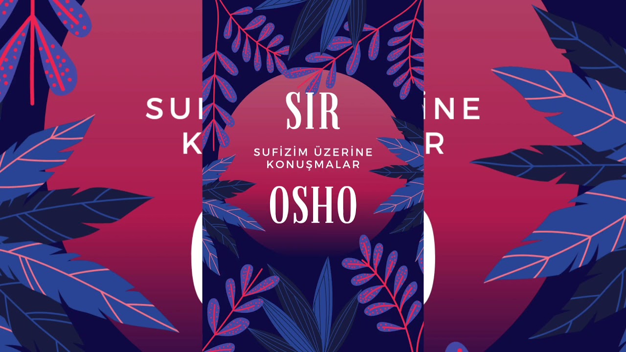 SIR✓SUFİZİM ÜZERİNE KONUŞMALAR✓OSHO✓KİTAP TANITIMI