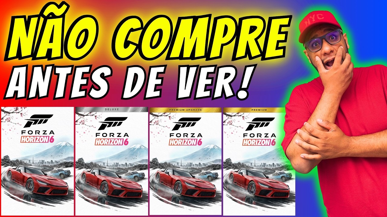 NÃO COMPRE O FORZA HORIZON 6 ANTES DE VER ISSO | Qual edição vale a pena?