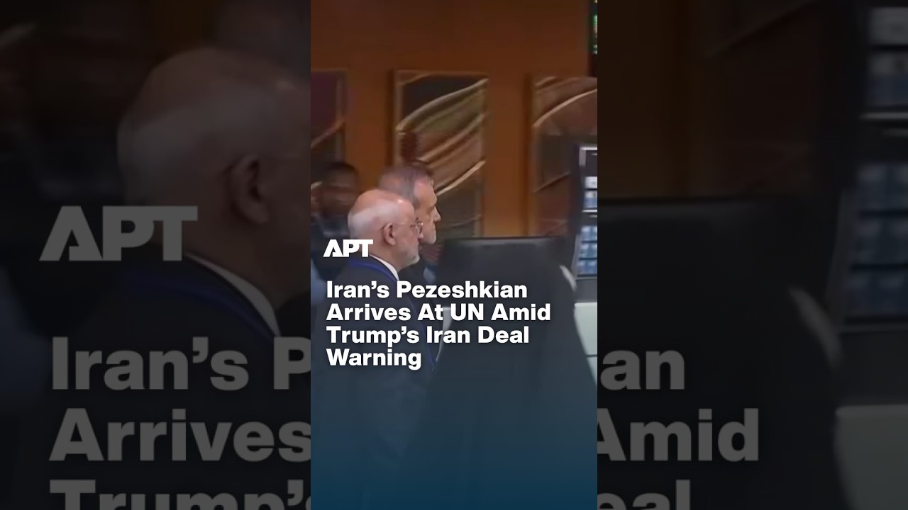 Pezeshkian Arrives at UN Amid Hopes of US-Iran Talks | APT
