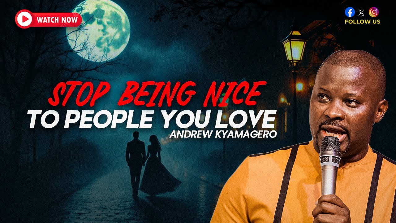 STOP BEING NICE TO PEOPLE YOU LOVE .