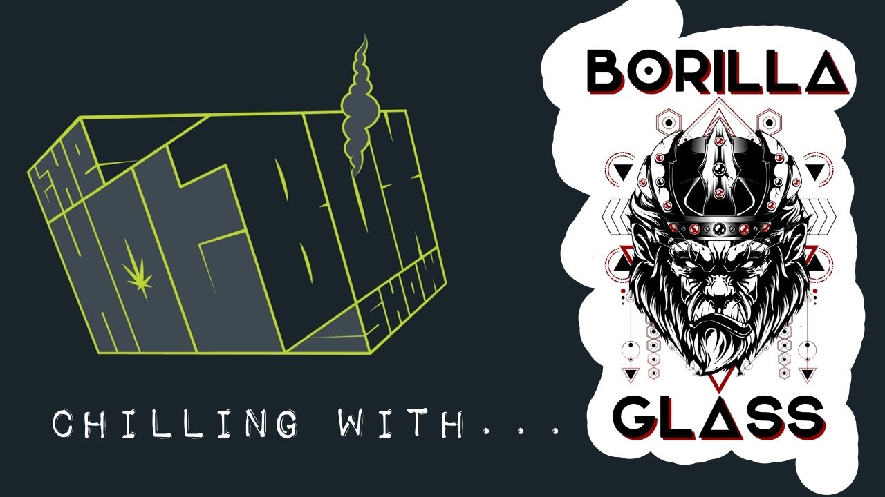 The Hotbox Show: Chilling with Borilla Glass ... the full interview