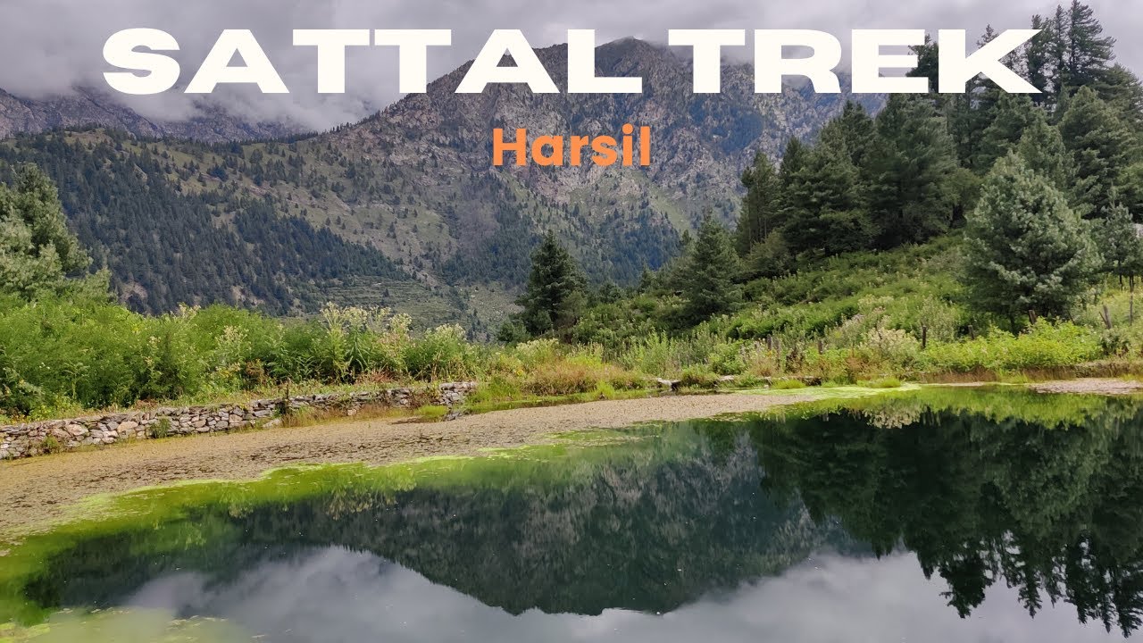 Sattal  Trek Uttarakhand  |  One day Tek in Harsil |  DIY Trek Uttarakhand