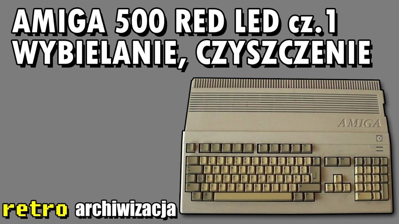 Amiga 500 Red Led od oszusta. Cz.1: Ogląd, czyszczenie, wybielanie | Retro archiwizacja - odcinek 33