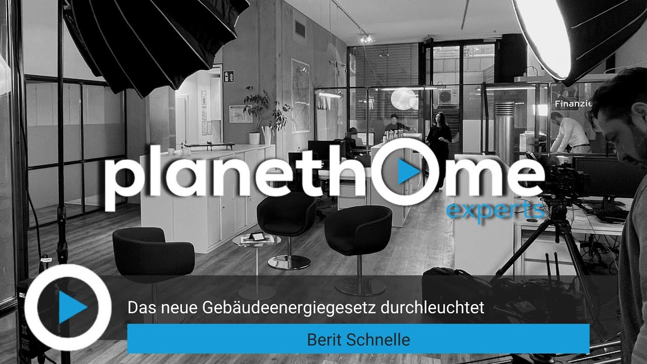 Das neue Gebäudeenergiegesetzdurchleuchtet - PlanetHome experts Folge 03