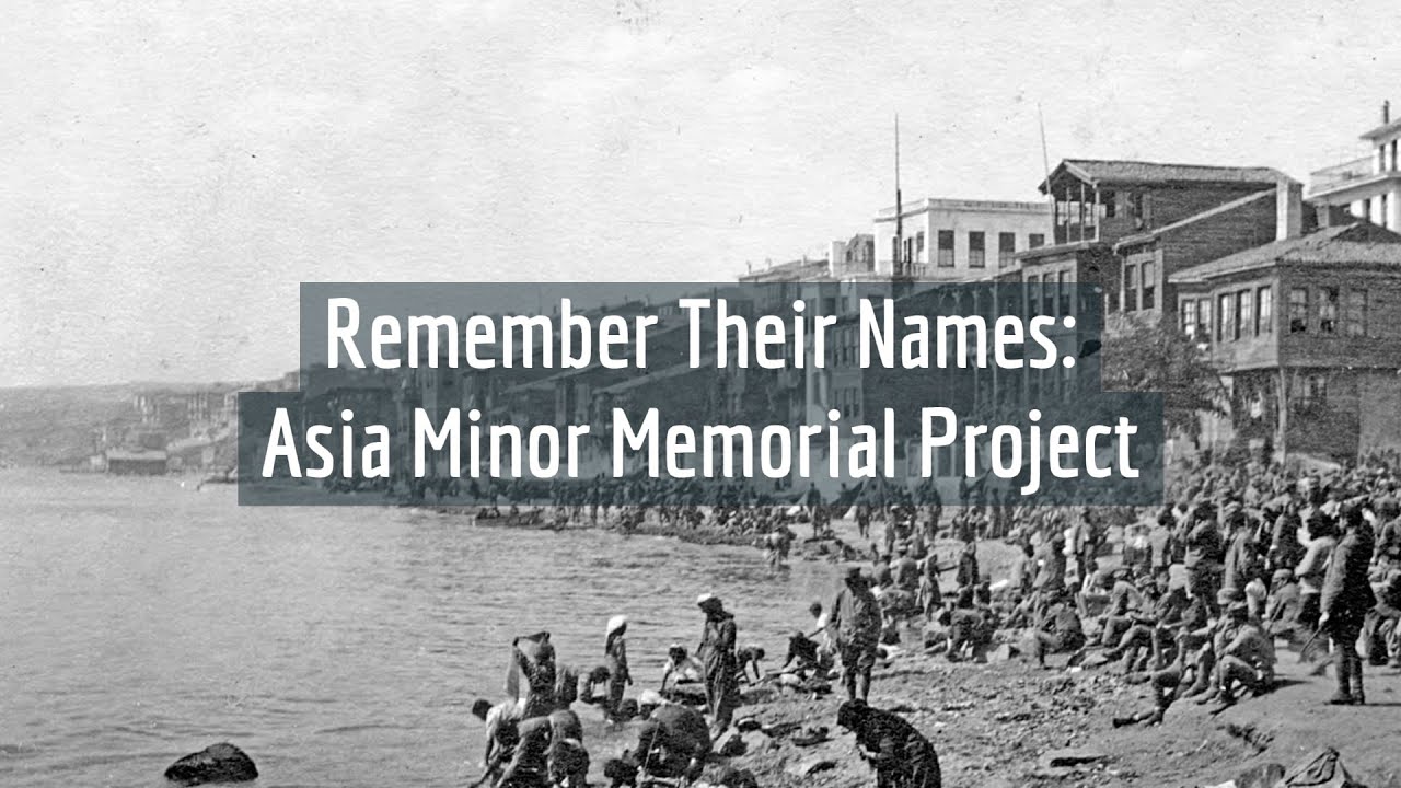 Remember Their Names: Asia Minor Memorial Project
