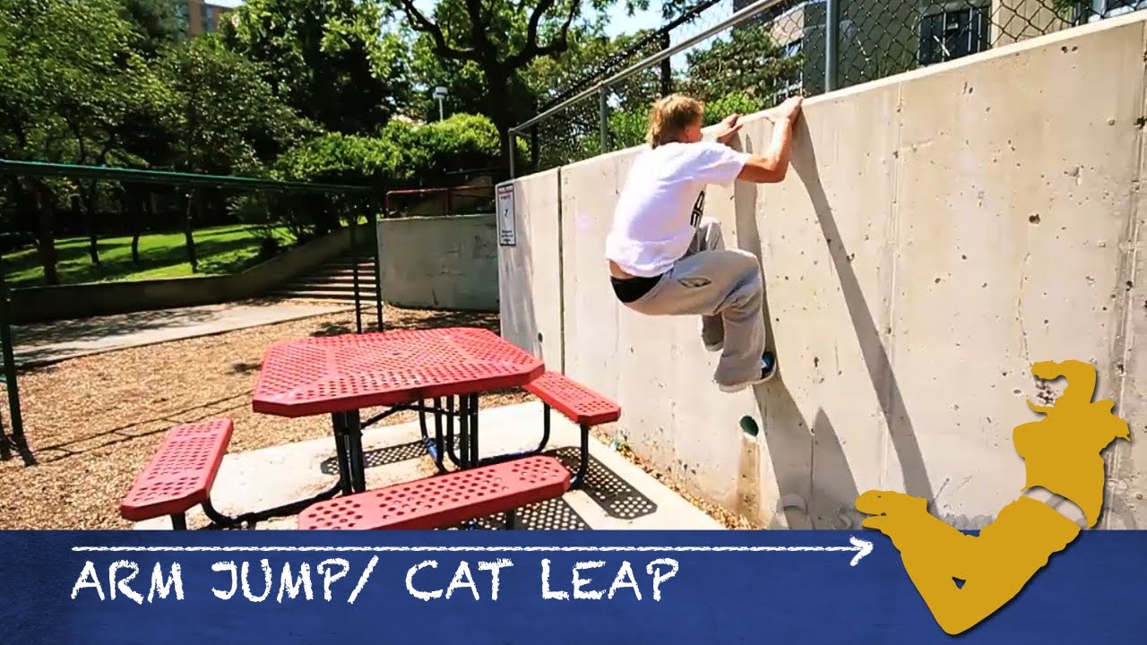 Parkour From Scratch #8 - Arm Jump/Cat Leap Tutorial - How to start Parkour