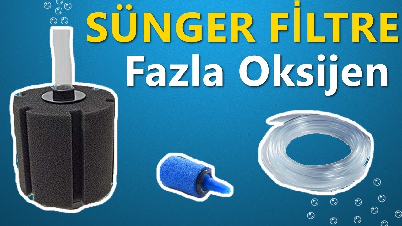 Sünger Filtre ile Fazla Oksijen [Pratik Bilgi]