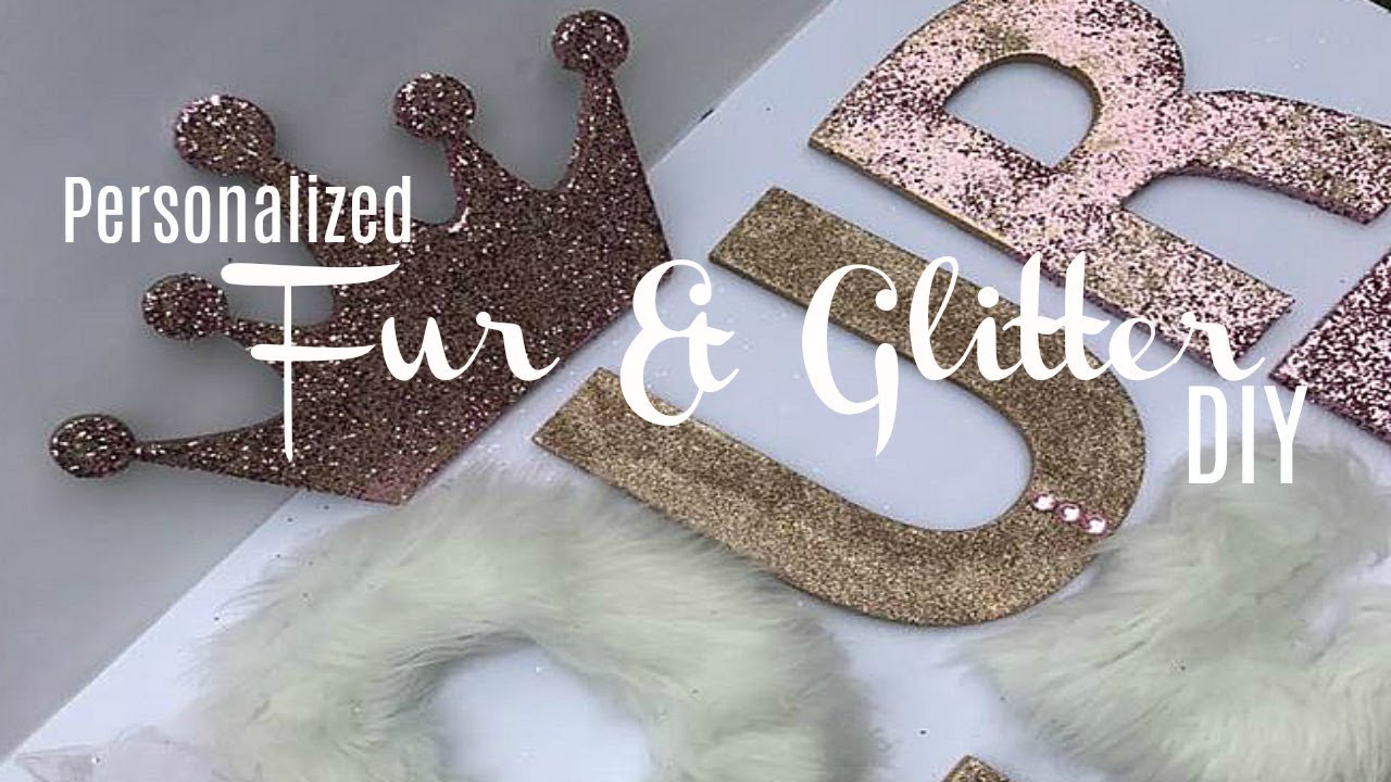 BLING & FUR WALL DECOR DIY | PERSONALIZED BABY SHOWER DIY