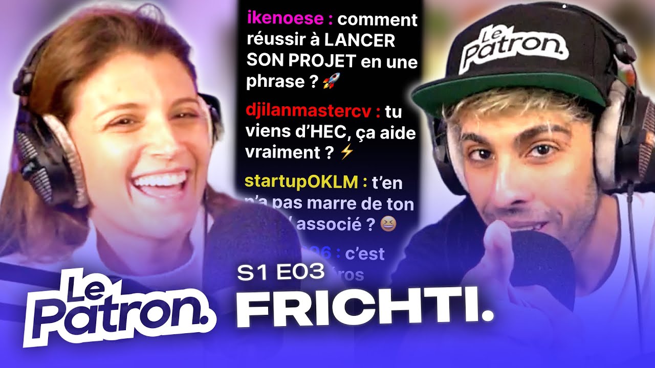 Julia Bijaoui (Frichti) R&Eacute;POND &Agrave; TOUT ! 🔥 - Le Patron. EP.03