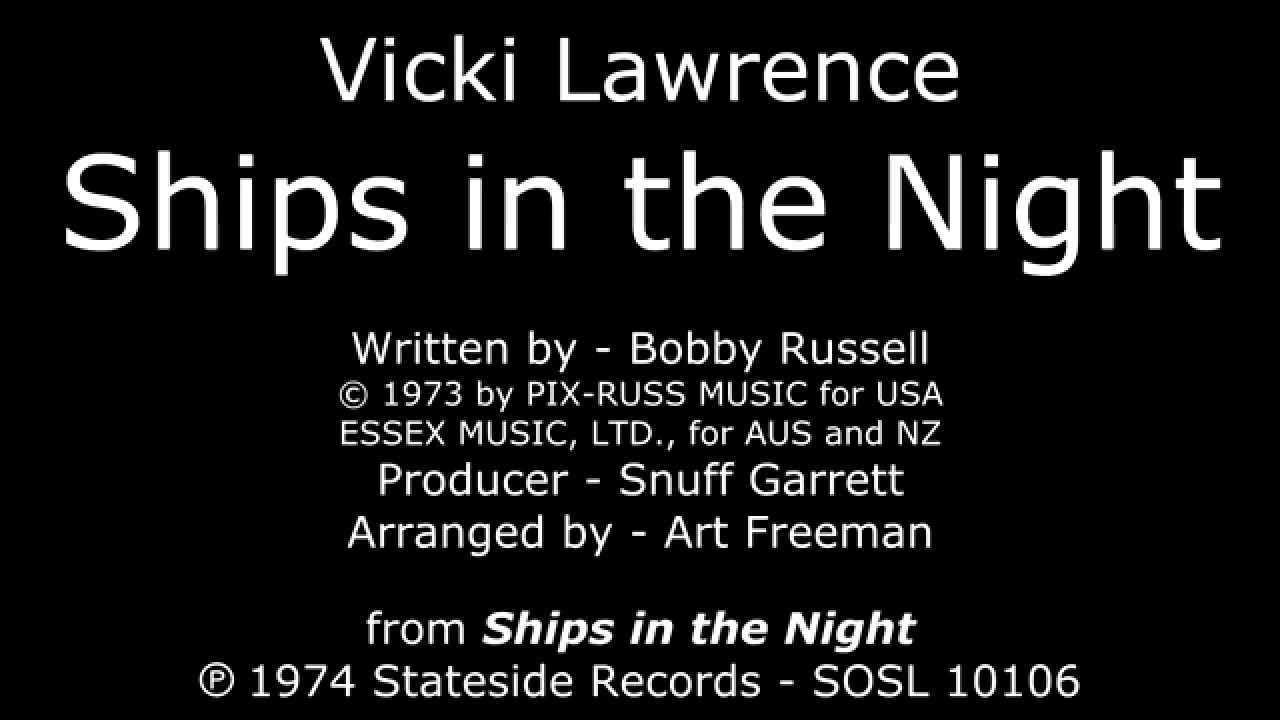 Ships in the Night [1974 1st SIDE-A SINGLE] Vicki Lawrence - 