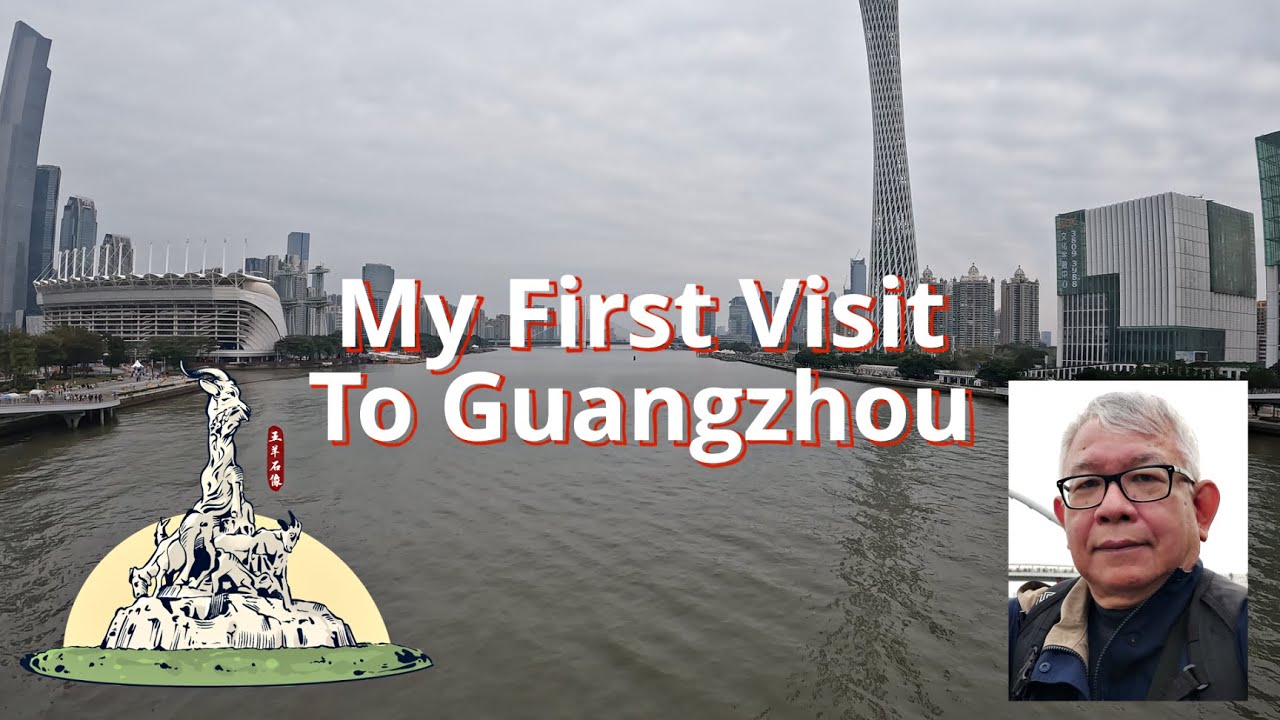 Visiting the City of Five Goats, Guangzhou