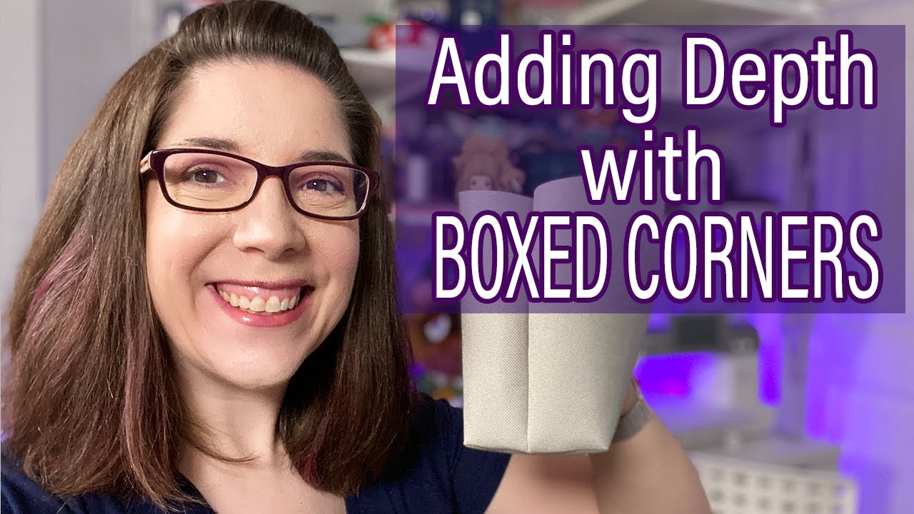 How to Add Depth to a Bag: Boxed Corners