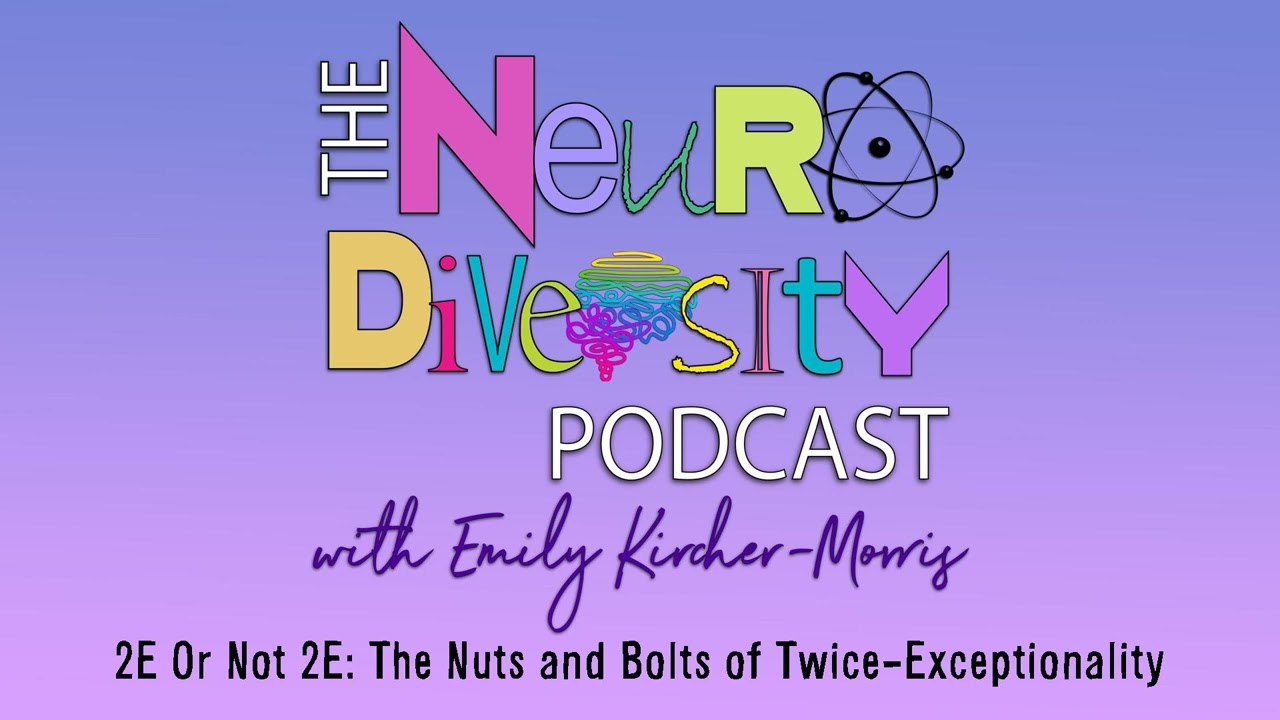 2E Or Not 2E: The Nuts and Bolts of Twice-Exceptionality (reprise)