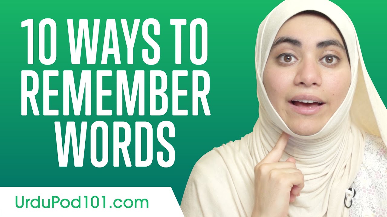 10 Ways to Remember Words in Urdu
