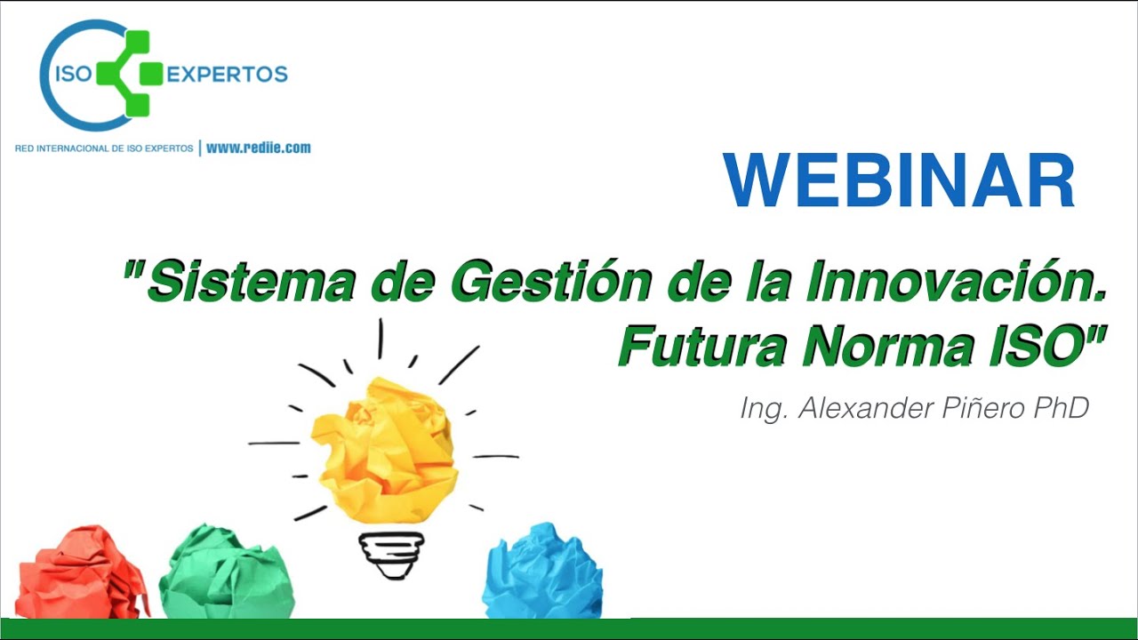 Sistema de Gestión de la Innovación. Futura Norma ISO