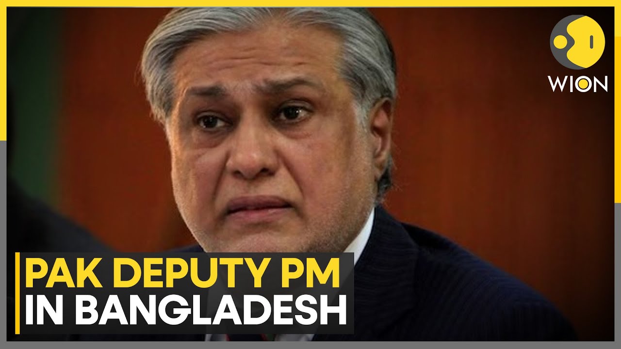 Islamabad-Dhaka Ties: Pakistan's Deputy PM & Foreign Minister Ishaq Dar Visits Bangladesh | WION