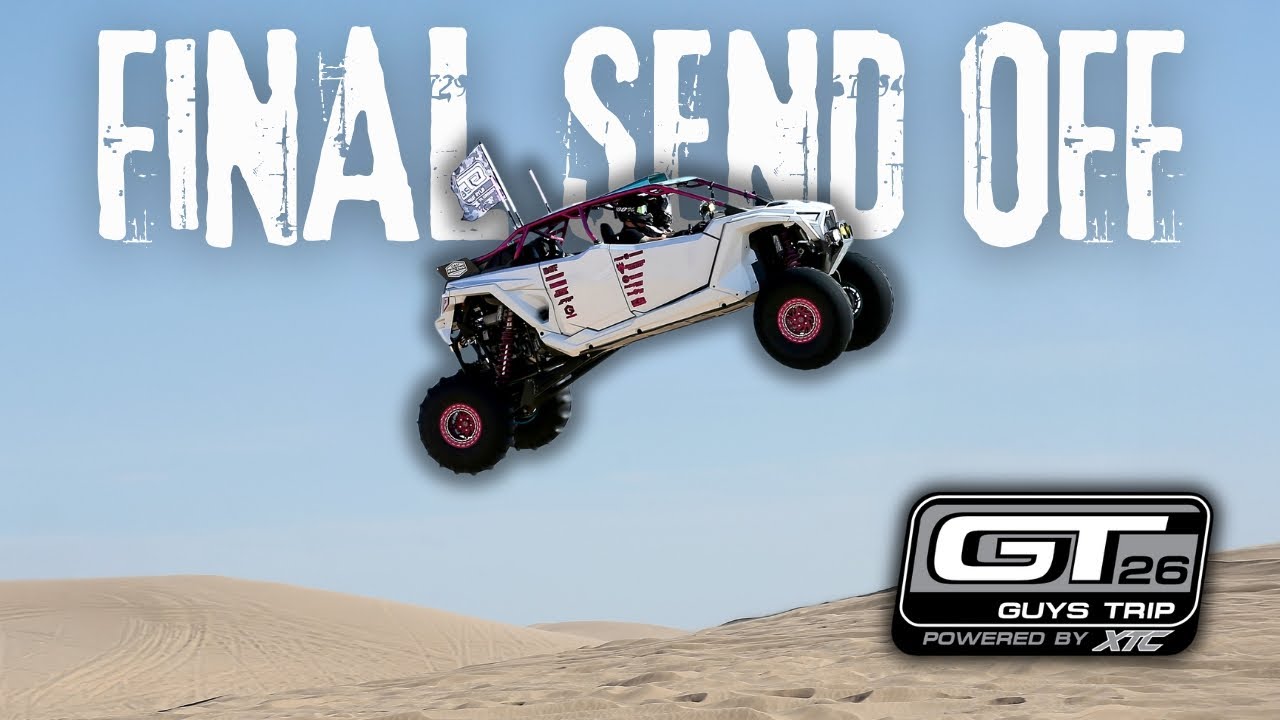 GLAMIS GUYS TRIP 2026 | LAST SEND