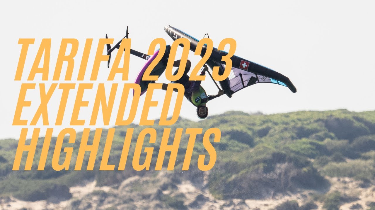Extended Highlights GWA Tarifa Wingfoil World Cup 2023 (4K)