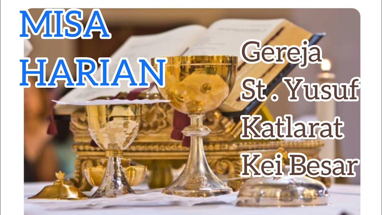 Mis Harian - Selasa 8 Juli 2025 - Gereja Katlarat - Kei Besar
