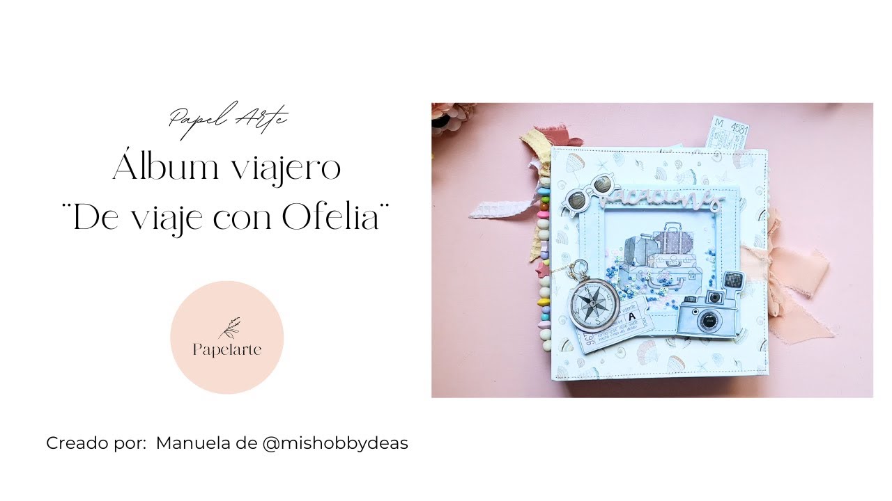 ÁLBUM PARA TUS VACACIONES, OFELIA - El altillo de los duendes - Papelarte