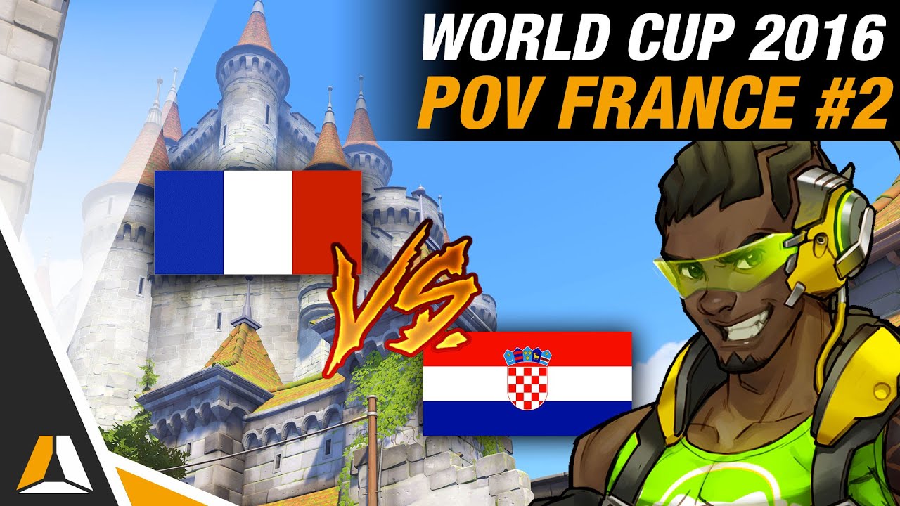 FRANCE vs CROATIE #2 ► EICHENWALDE (POV SUPPORT) - OVERWATCH WORLD CUP 2016