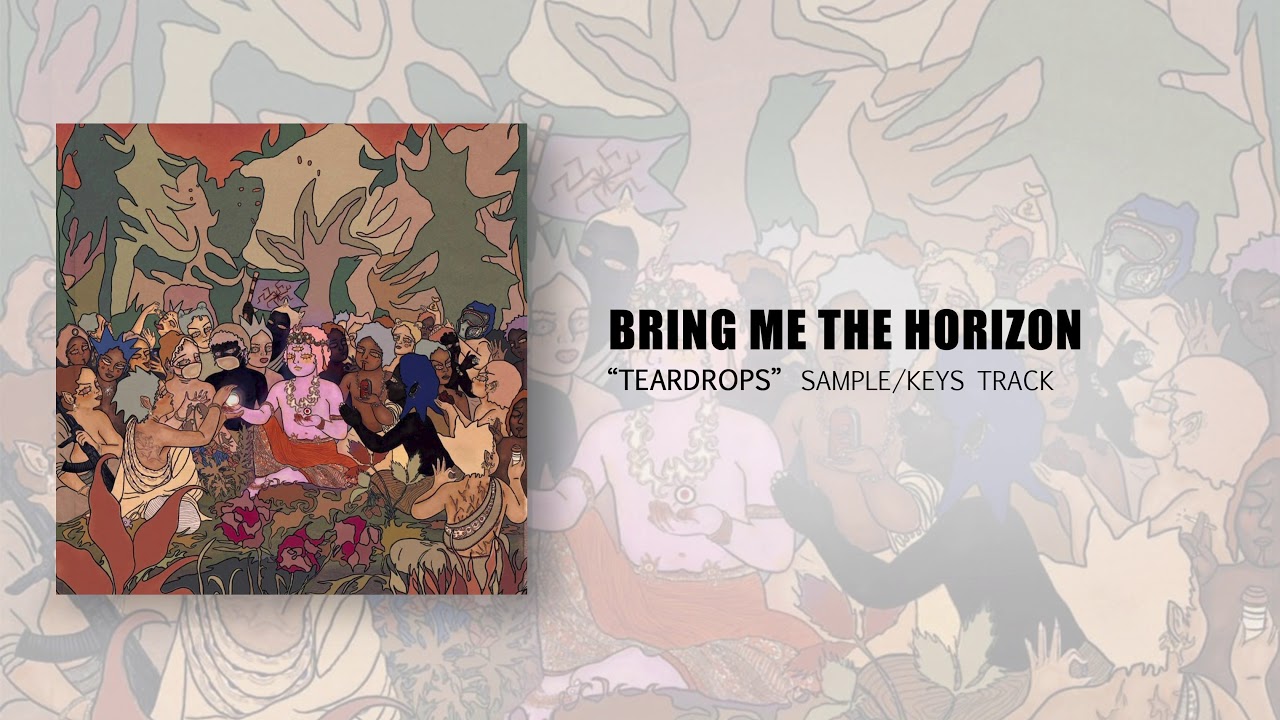Bring Me The Horizon - Teardrops (Sample/Keys Track)